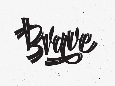 Brave brush lettering script typography