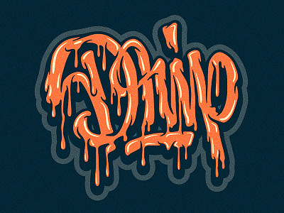 Drip -lettering brush graffiti lettering script type typography