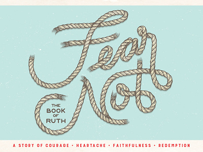 Fear Not / The Book of Ruth bible handlettering lettering ruth series sermon sermon series