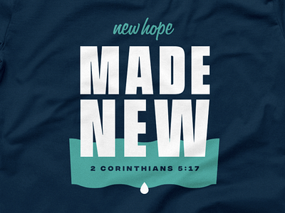 Made New Baptism Shirt II apparel baptism bible church design jesus ministry shirt