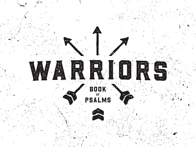 Warriors • Book of Psalms