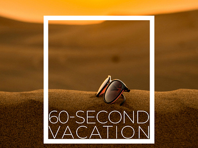 60 Second Vacation design social media typography