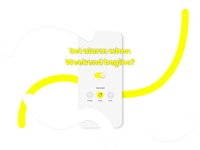 Weekend Alarm alarm buttons daily ui design figma graphic design off on ui