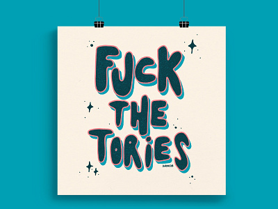 Fuck The Tories fuck the tories funny politics uk politics