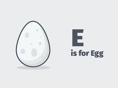 E is for Egg