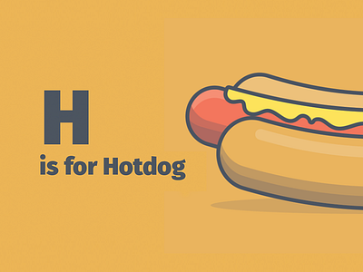 H is for Hotdog