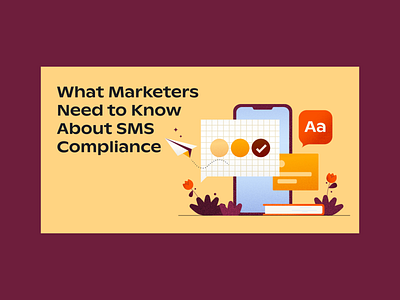 SMS Compliance Blog blog compliance design illustration legal marketing sms text messaging