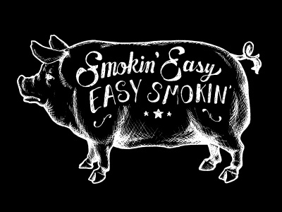 Smokin Easy Piggy barbecue bbq chalkboard crosshatch design handlettering illustration lettering pig piggy shirt smokin