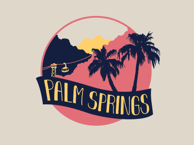 Tote Bag Design circle design hand lettering lettering local mountains palm springs palm trees tram type westelm