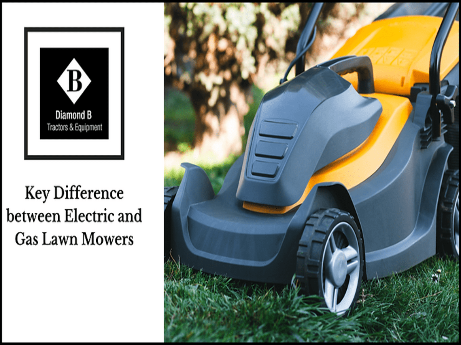 Key Difference between Electric and Gas Lawn Mowers by Diamond Tractors