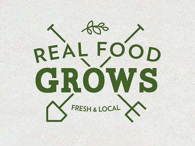 Real Food Grows Logo dirt eat farm food fresh grows health leaf local organic shovel