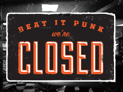 Beat It Punk! black and white closed gritty punk sign texture type