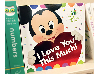 I Love You This Much disney disney baby jerrod maruyama mickey mouse