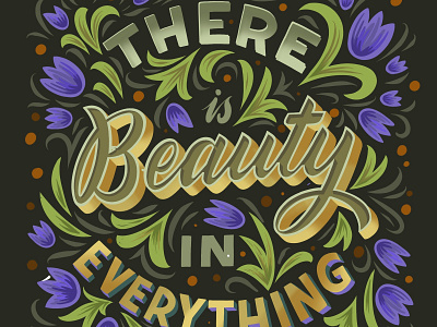There is Beauty in Everything 3d letters decorative hand lettering ipad lettering typography