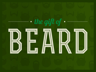 The Gift of Beard