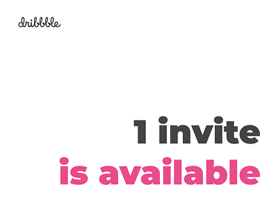 Dribbble invite is available! design designer designers dribbble dribbble invite free giveaway invitation invite invites join