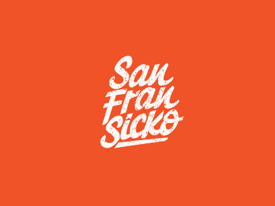 San Fransicko custom lettering lettering orange san francisco sf type typography