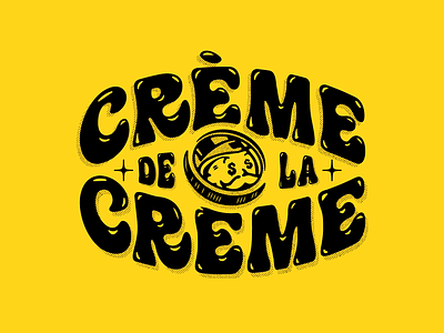 Crème de la Crème best creme de la creme lettering monopoly number 1 tshirt design typography