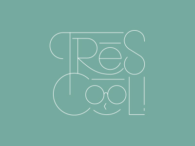 Très cool! custom lettering french lettering tres bien tres cool typography