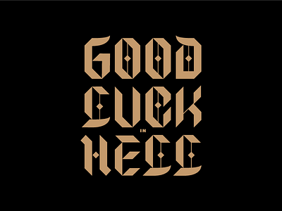 Good Luck blackletter commit custom lettering custom type hand lettering lettering type typography