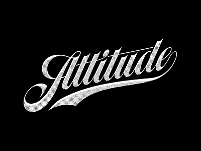 Attitude attitude hand lettering lettering script swash typography