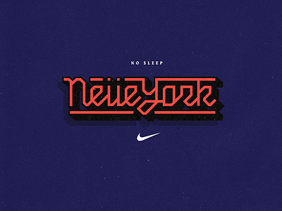 No Sleep Neüe York custom lettering lettering neue york new york nike no sleep nyc