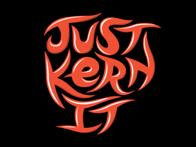 Just Kern It kerning typography
