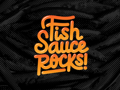 Fish Sauce rocks! fish sauce typography vietnamese