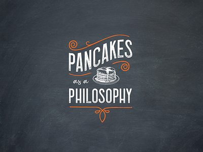 Pancakes art branding chalk chalkboard custom design flourish font food art graphic design hand lettering illustration lettering lockup logo pancake procreate typography vector work in progress