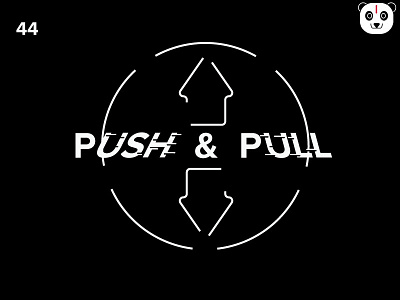 Push & Pull directions down minimal pull push text up