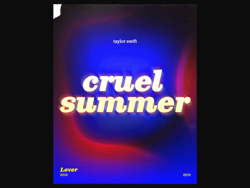 Cruel Summer Poster 2danimation animation gradient gradient design moving image moving type movingposter poster poster design posterdesign