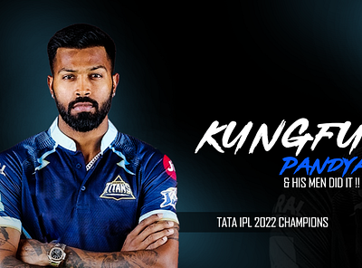 KungFu Pandya & His men did it – Tata IPL 2022 Champions kungfu pandya