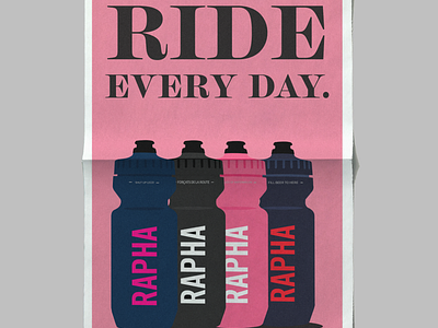 Ride Every Day. - Rapha