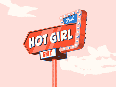 Real Hot Girl Shit girl hot illustration retro signage vector vintage