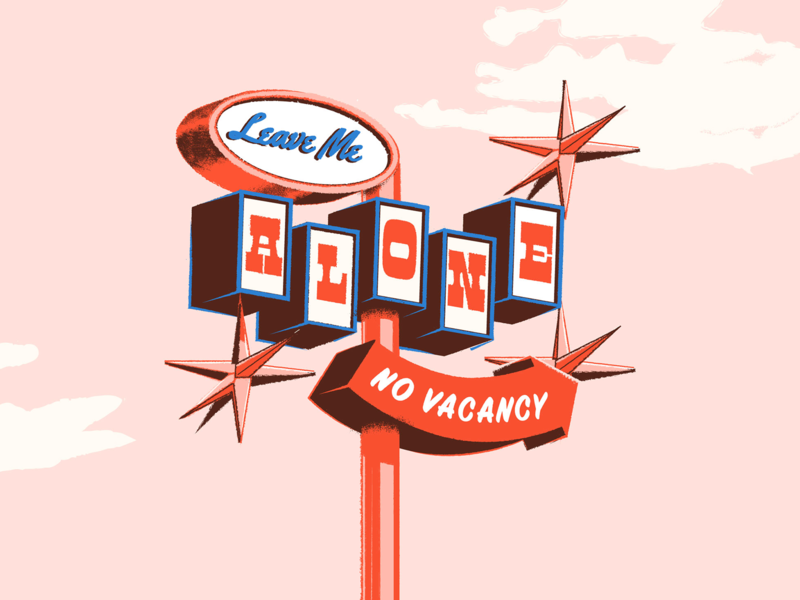 Leave Me Alone🙅‍♀️ illustration lettering retrosupply signage vector vintage