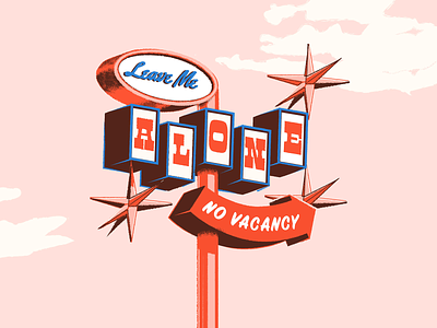 Leave Me Alone🙅‍♀️ illustration lettering retrosupply signage vector vintage