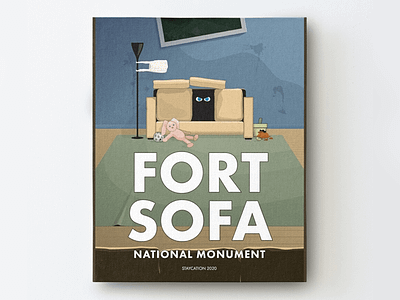 Fort Sofa brand children concept covid19 design illustration parenting poster art staycation stayhome summer travel poster