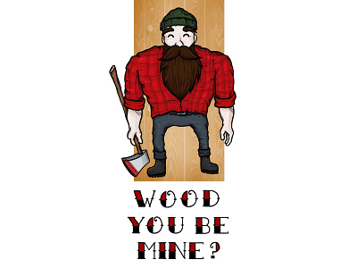wood you be mine? axe beard design hipster illustration love lumber lumberjack procreate tree wood