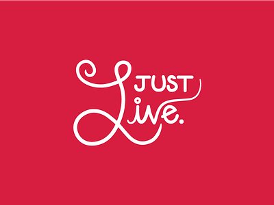 Just live. just live live