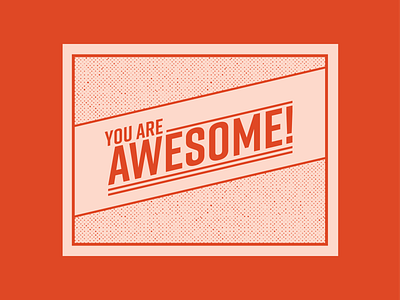 You are awesome awesome charlotte design design art halftone new typography valentines day valentines day card vector