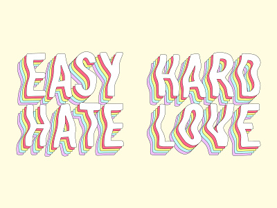 Easy hate / Hard love fonts illustration lettering lettering art roccano