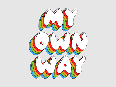 My own way fonts illustration lettering roccano typogaphy