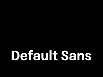Default Sans - TyFromTheInternet animated font motion graphics typeface typography