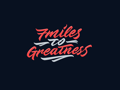 7 Miles for Greatness blue calligraphy font letter lettering letters logo original red type