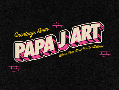 GREETINGS FROM PAPA J ART 2022 branding design graphic design illustration logo papajart postcard small wins typography vector