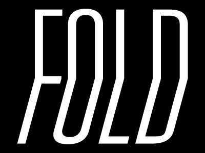 Fold