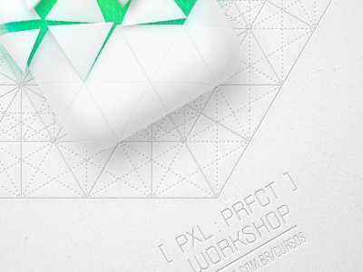 [ Pxl : Prfct ] workshop poster