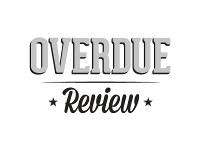 Overdue Review