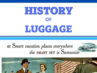 History of Luggage