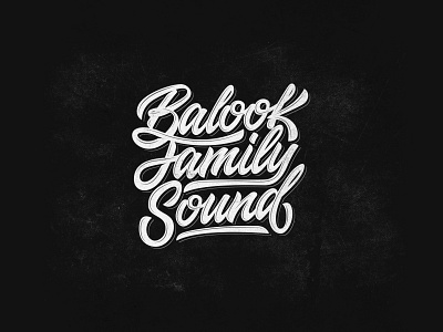 Lettering "Balook Family Sound" design graphic design hand lettering lettering lettering logo logo retro lettering typography